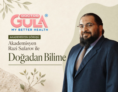 Prof. Razi Safarov ile Doğadan Gelen Şifa